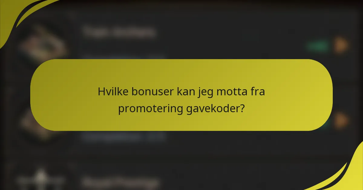 Hvilke bonuser kan jeg motta fra promotering gavekoder?