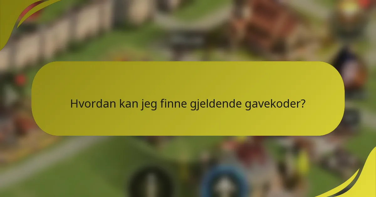 Hvordan kan jeg finne gjeldende gavekoder?